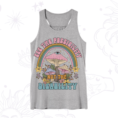 Purplehecate See The Possibility Not The Disability Tank