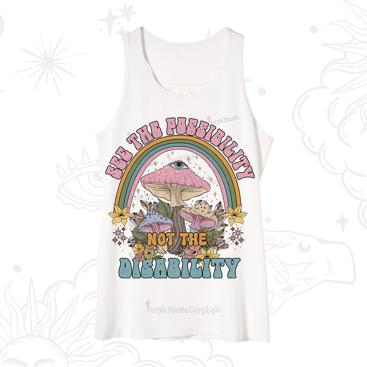 Purplehecate See The Possibility Not The Disability Tank