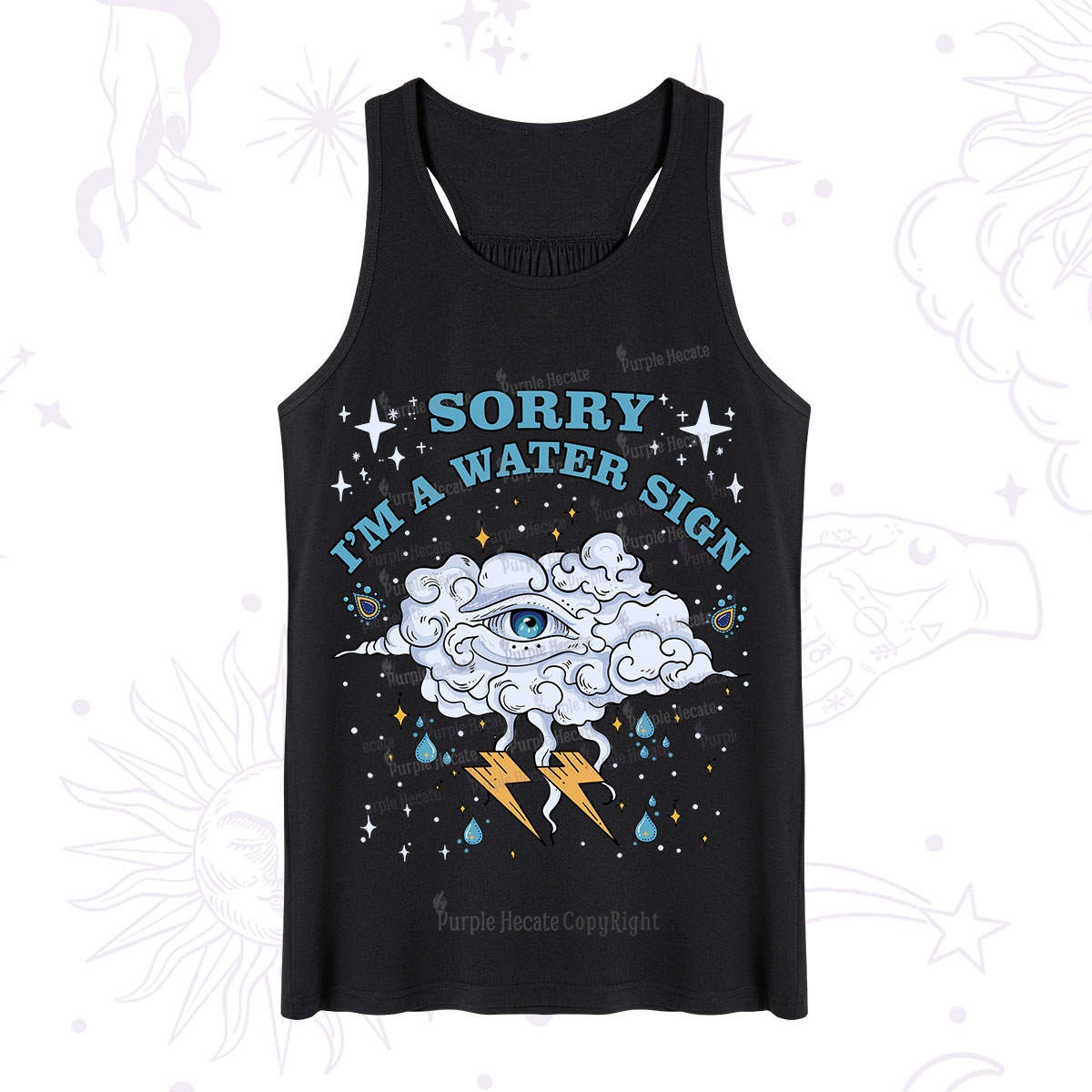 Purplehecate Sorry I'm A Water Sign Tank