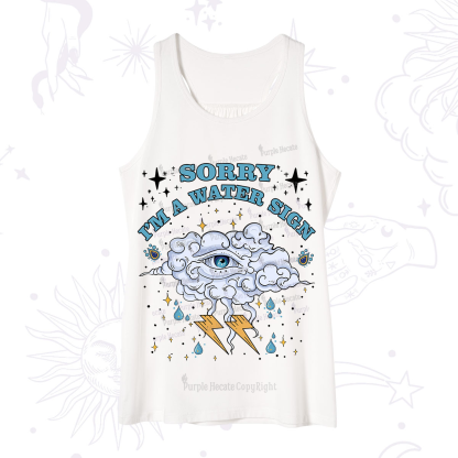 Purplehecate Sorry I'm A Water Sign Tank