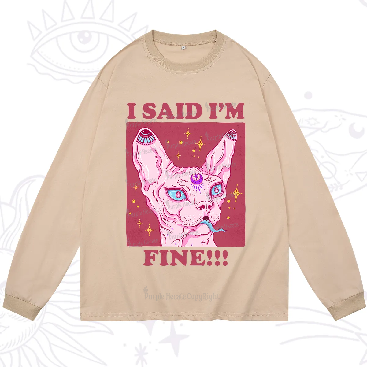 Purplehecate I Said I'm Fine Long Sleeve T-Shirt