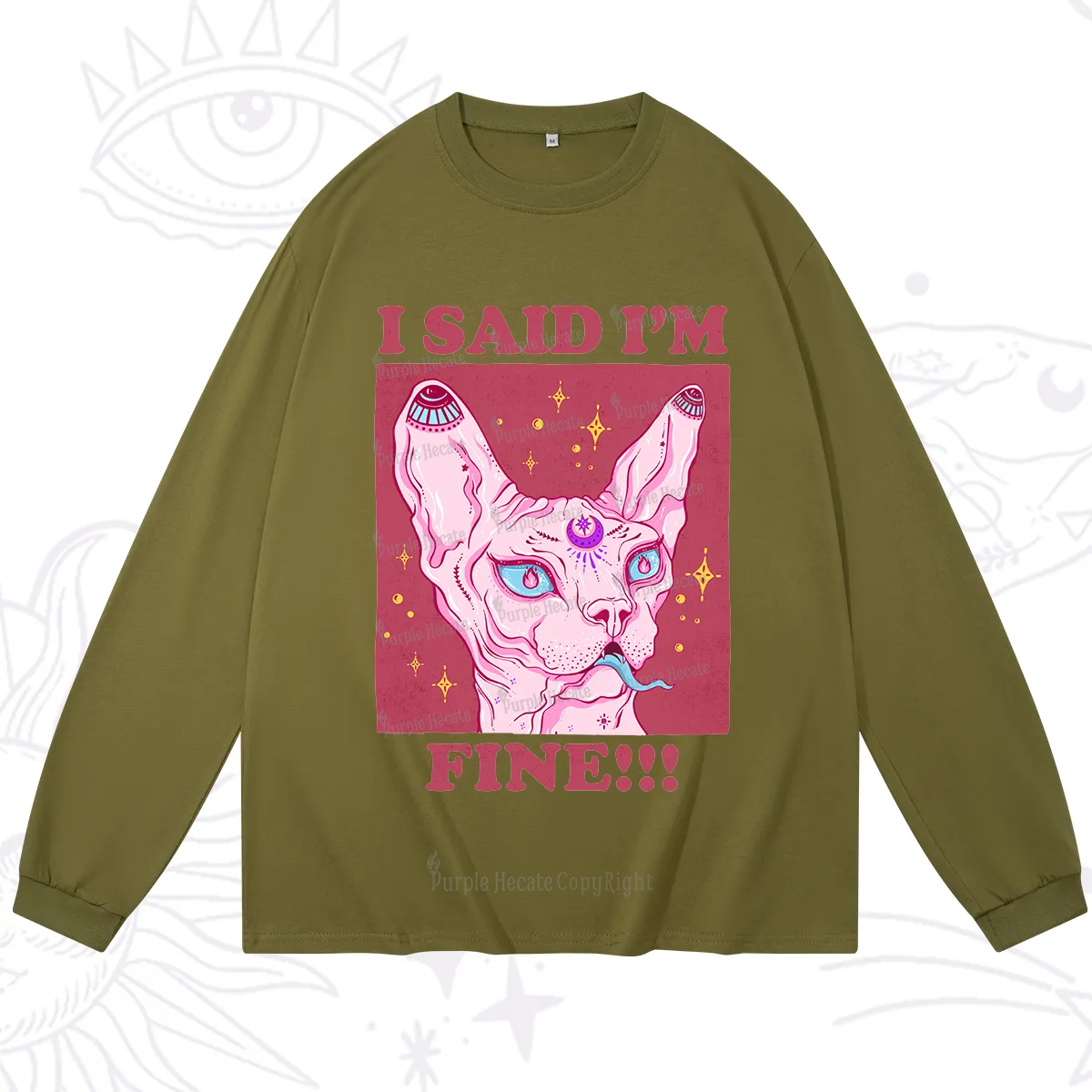 Purplehecate I Said I'm Fine Long Sleeve T-Shirt