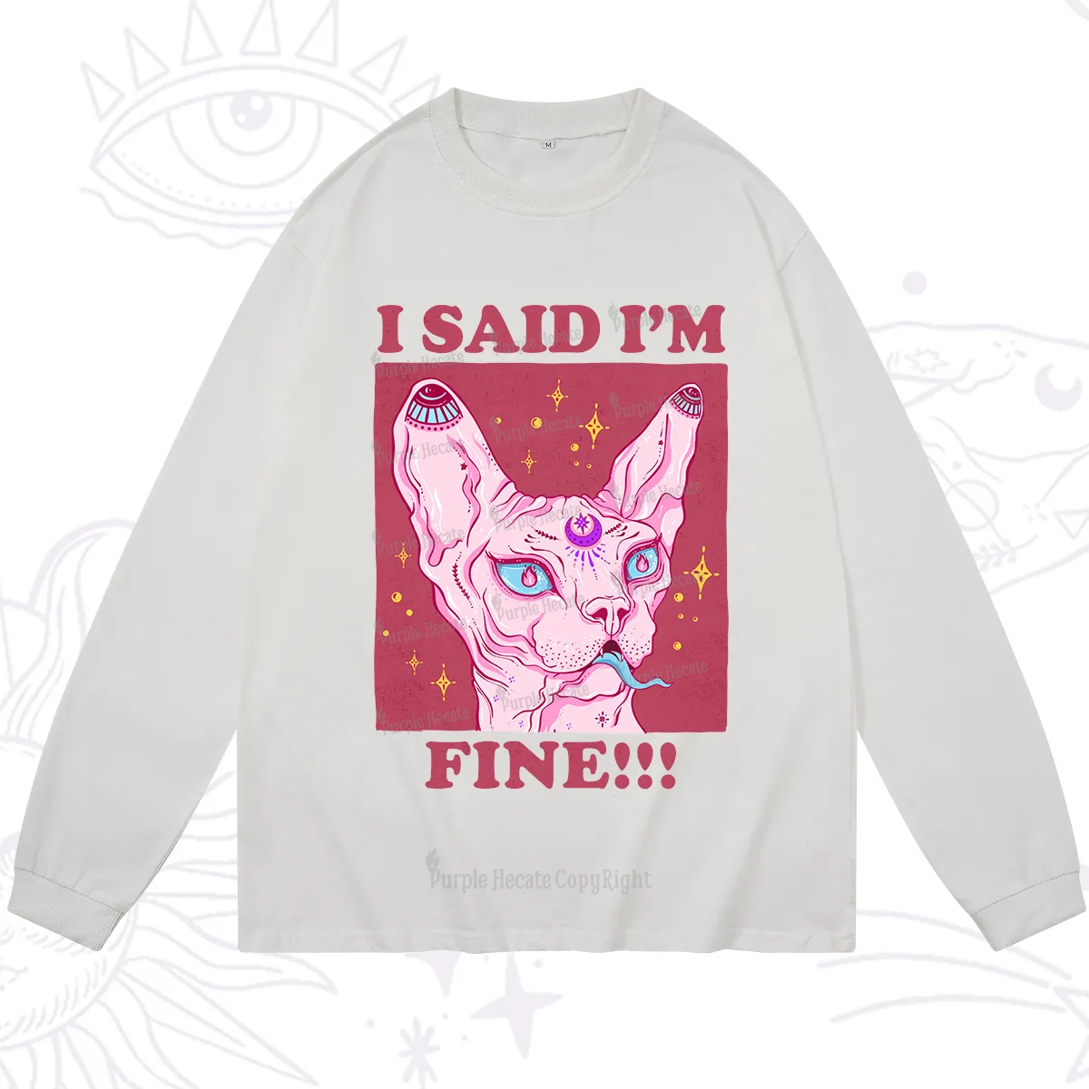 Purplehecate I Said I'm Fine Long Sleeve T-Shirt