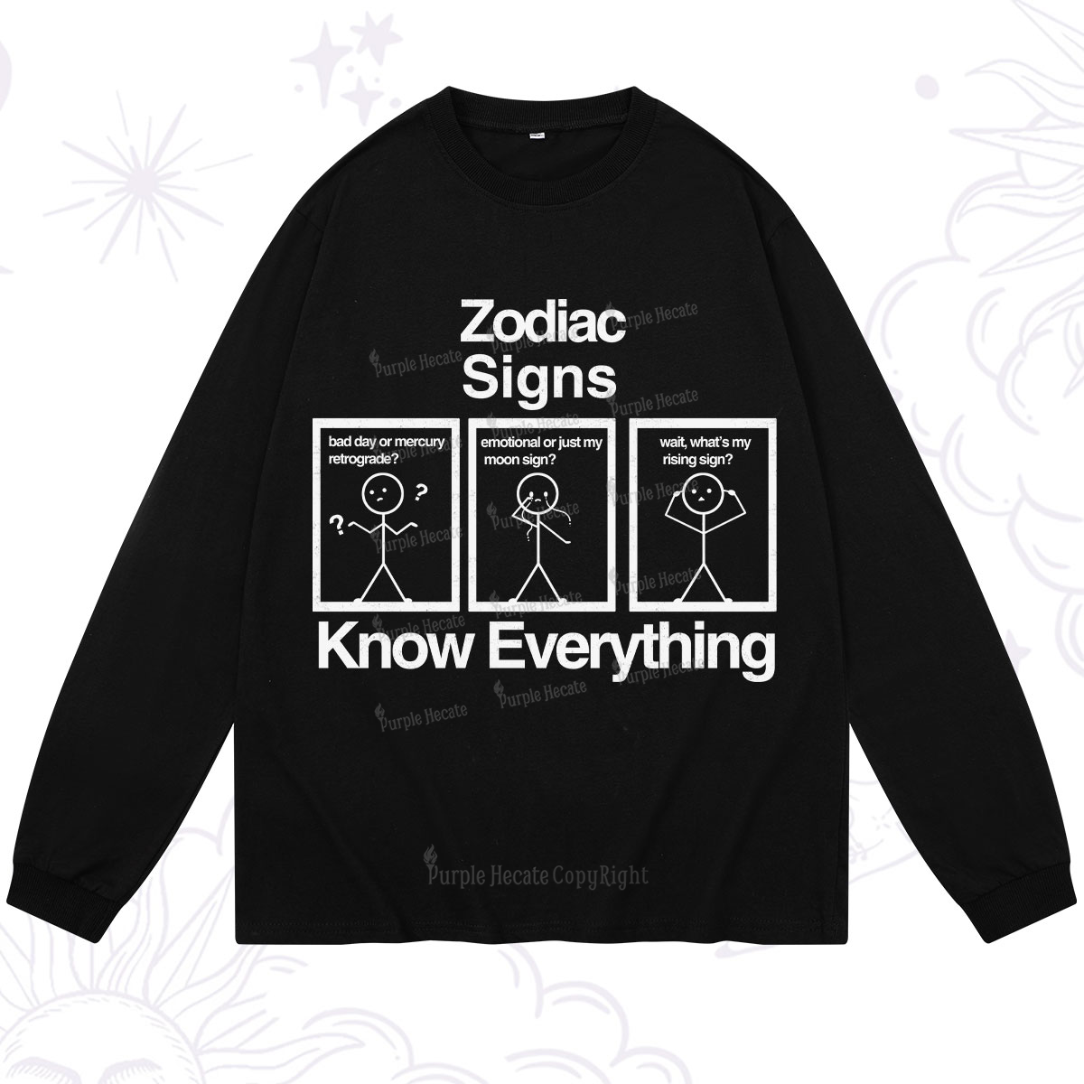 Purplehecate Zodiac Signs Know Everything Long Sleeve T-Shirt