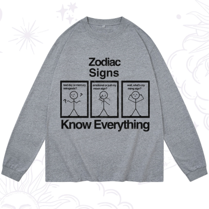 Purplehecate Zodiac Signs Know Everything Long Sleeve T-Shirt