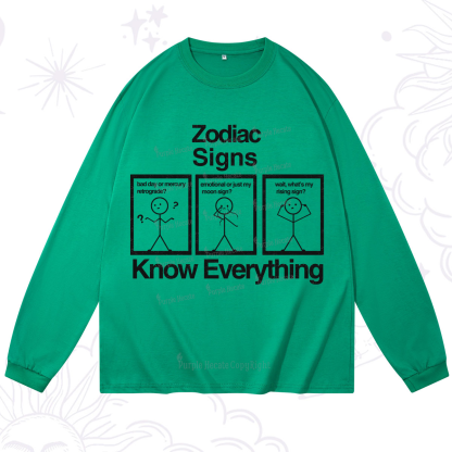 Purplehecate Zodiac Signs Know Everything Long Sleeve T-Shirt