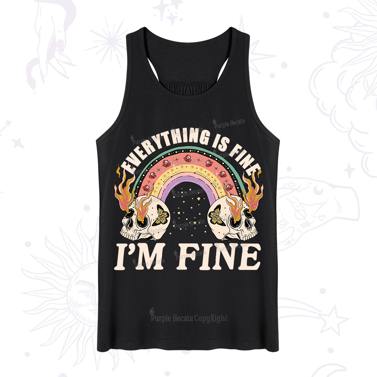 Purplehecate Everything Is Fine Tank