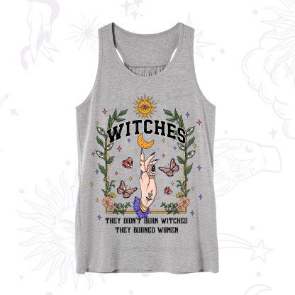 Purplehecate They Didn't Burn Witches They Burned Women Tank