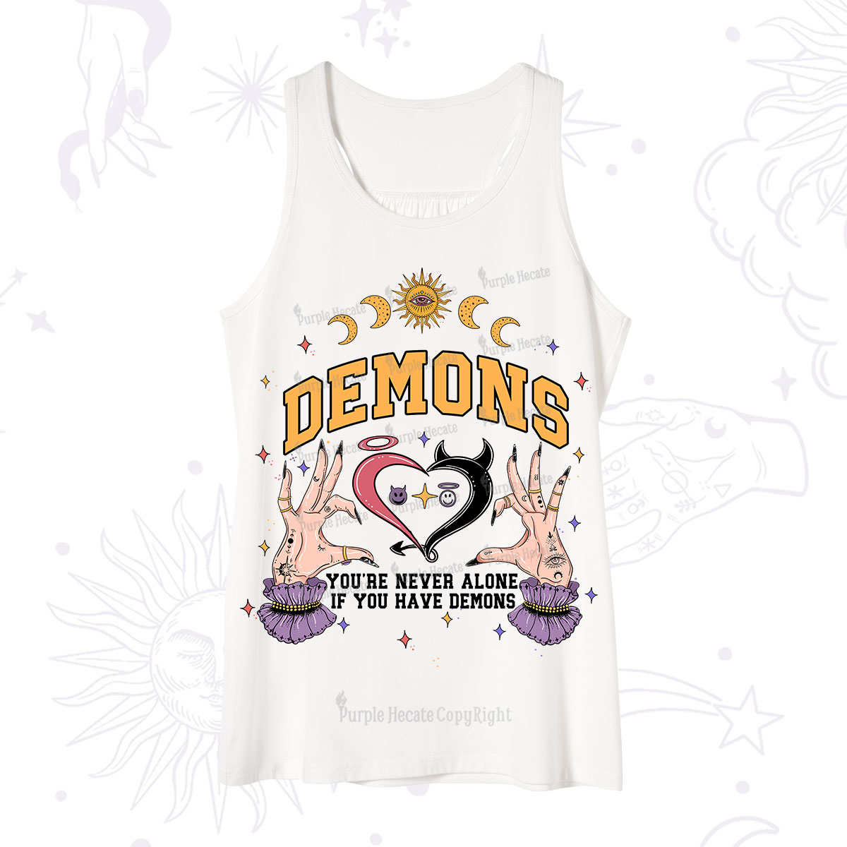 Purplehecate You're Never Alone If You Have Demons Tank