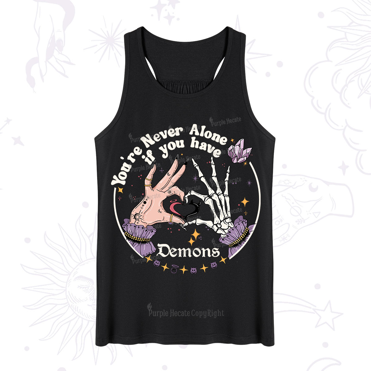 Purplehecate You're Never Alone If You Have Demons Tank