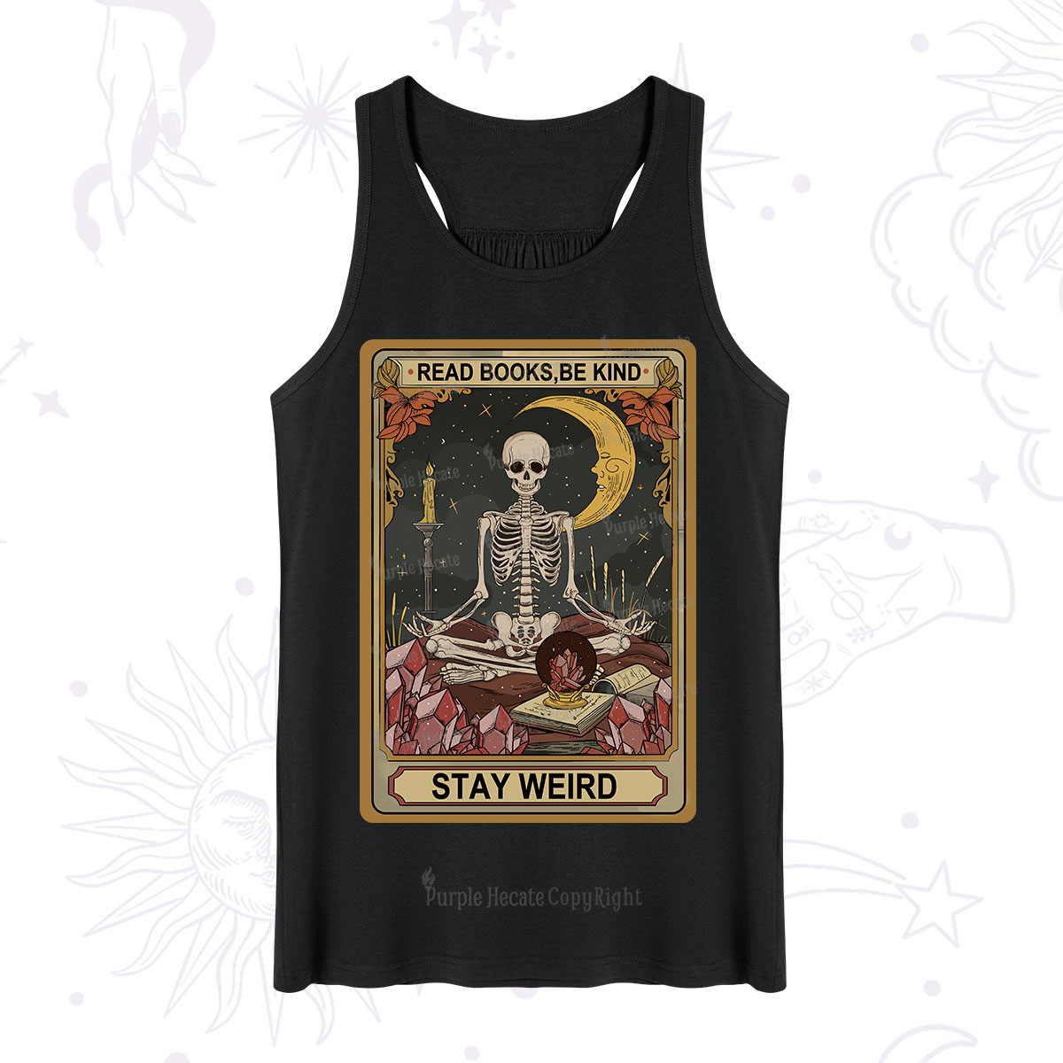 Purplehecate The Read Books Be Kind Stay Weird Oracle Card Tank