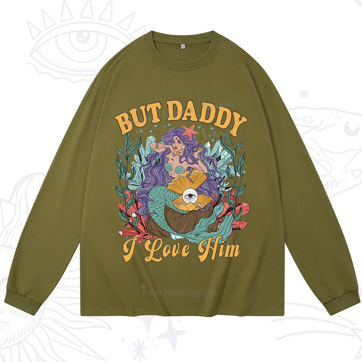 Purplehecate But Daddy I Love Him Long Sleeve T-Shirt