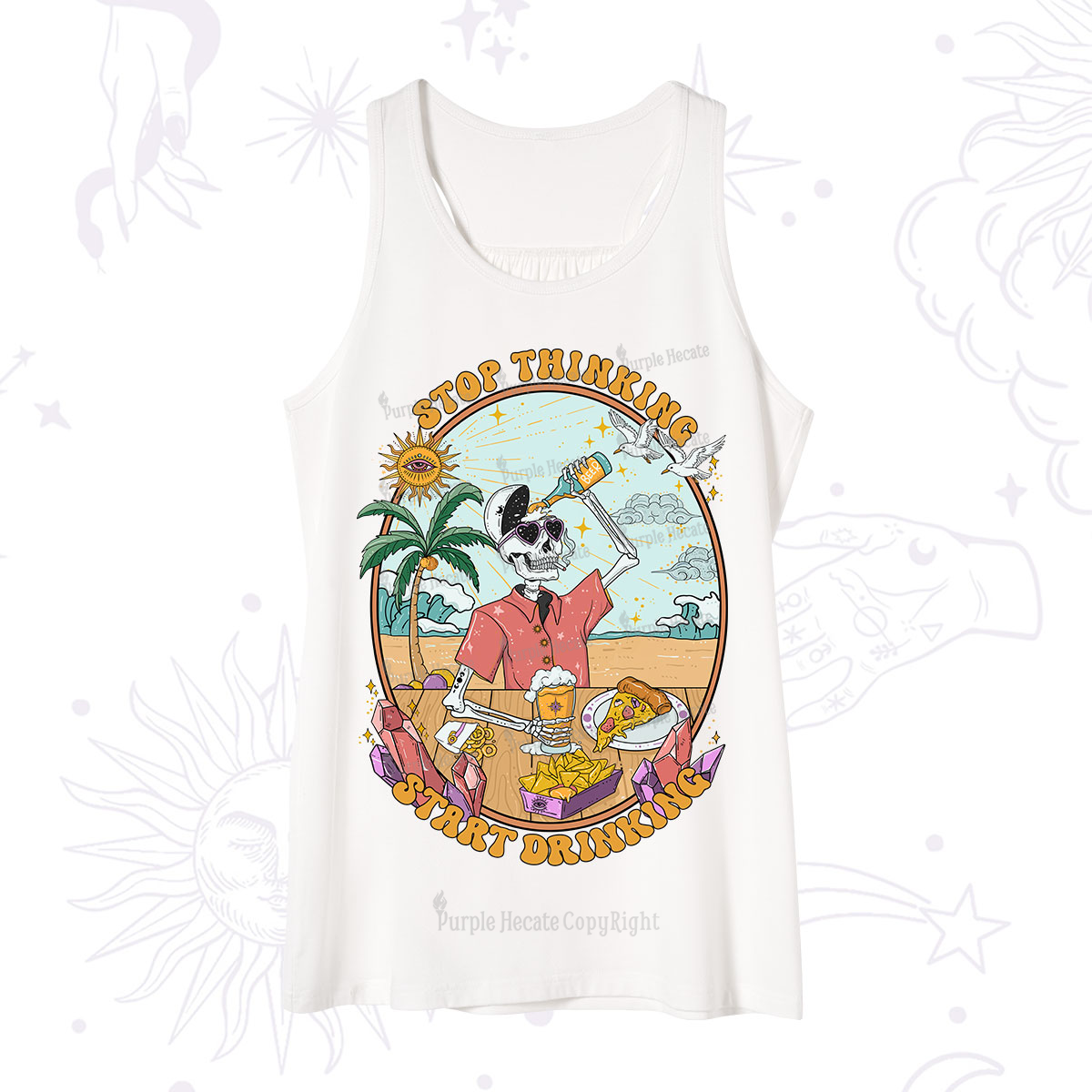 Purplehecate Stop Thinking Start Drinking One Tank