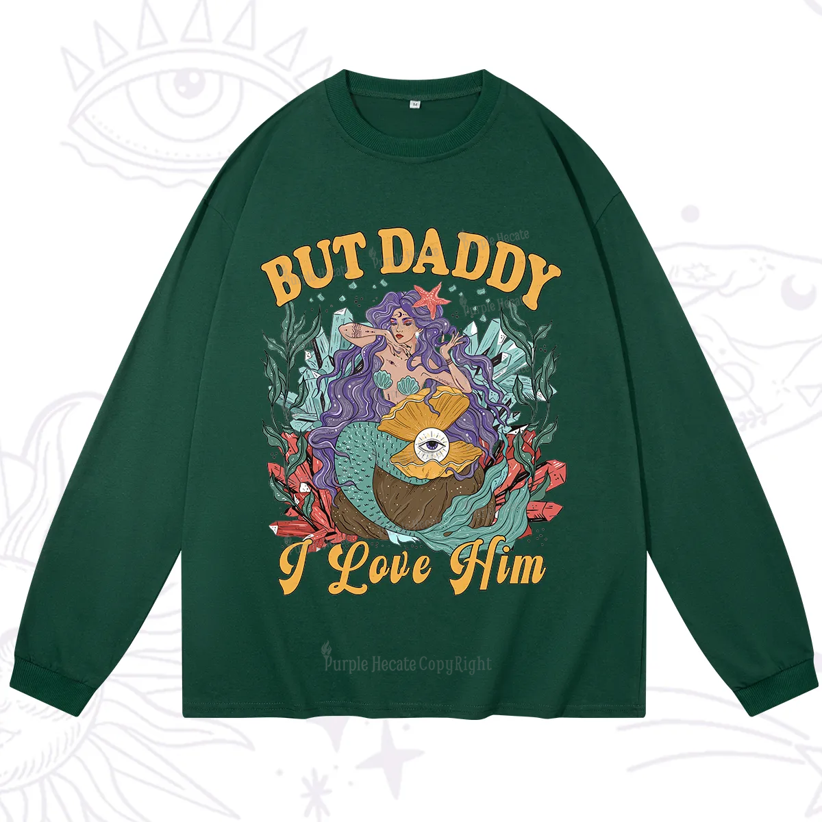 Purplehecate But Daddy I Love Him Long Sleeve T-Shirt