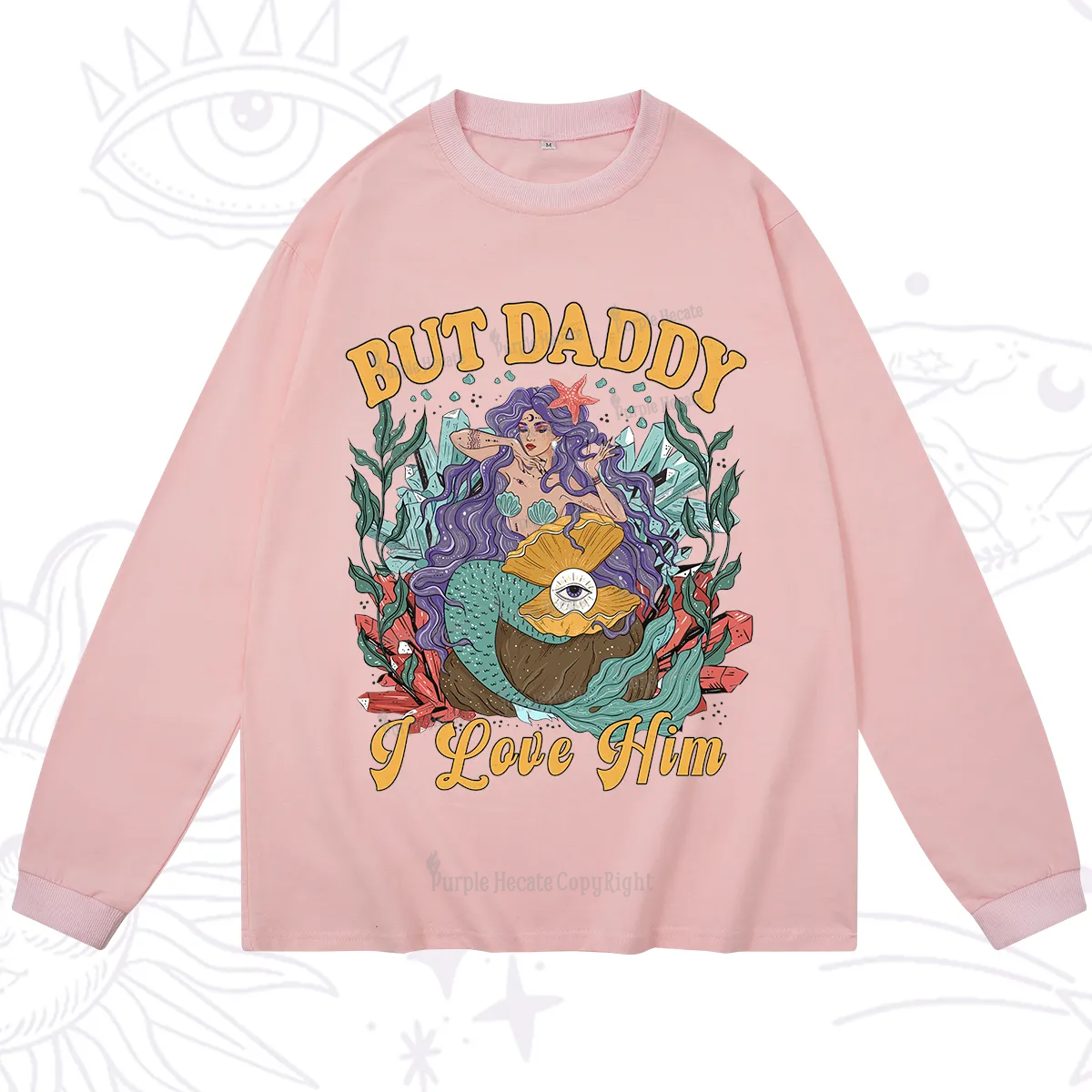 Purplehecate But Daddy I Love Him Long Sleeve T-Shirt