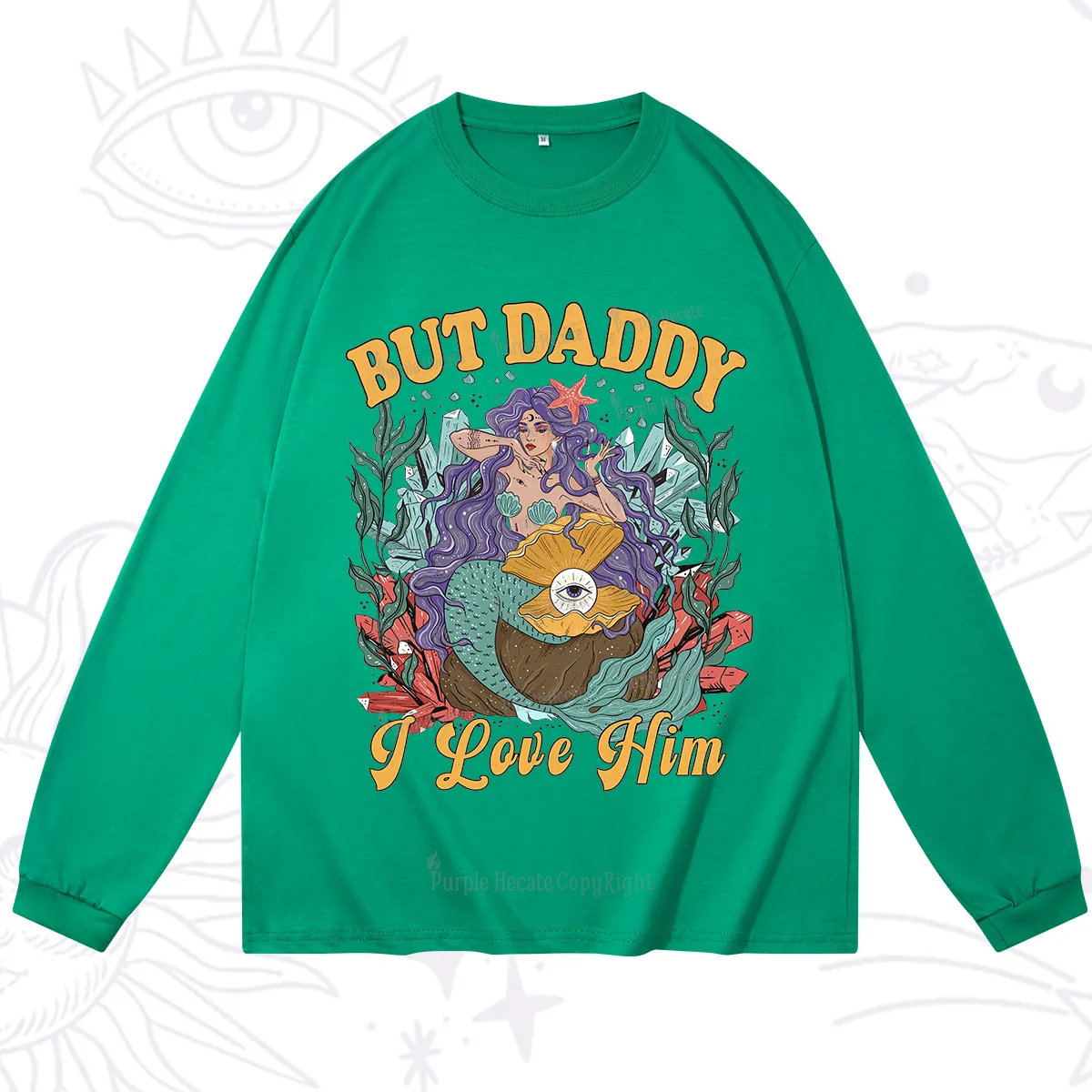 Purplehecate But Daddy I Love Him Long Sleeve T-Shirt