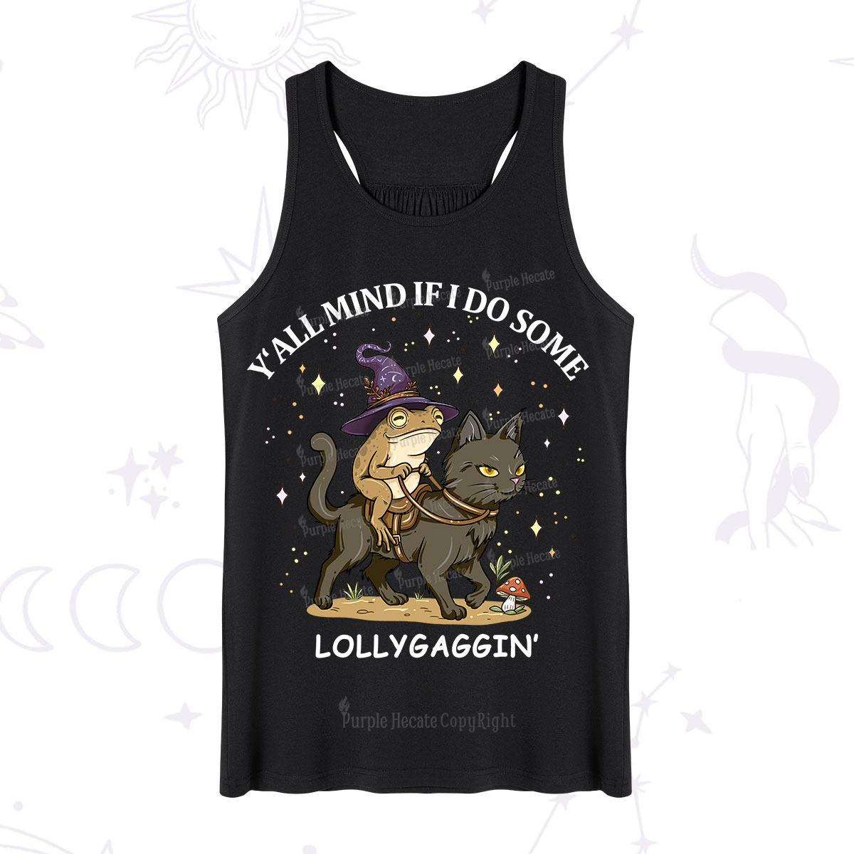 Purplehecate Y'all Mind If I Do Some Lollygaggin' Tank