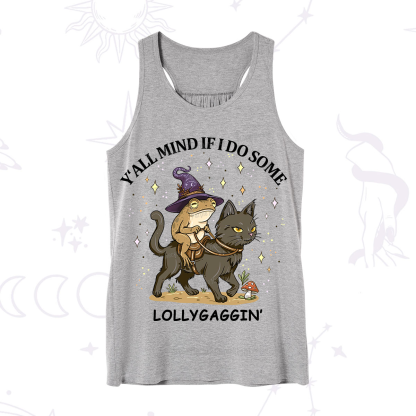 Purplehecate Y'all Mind If I Do Some Lollygaggin' Tank