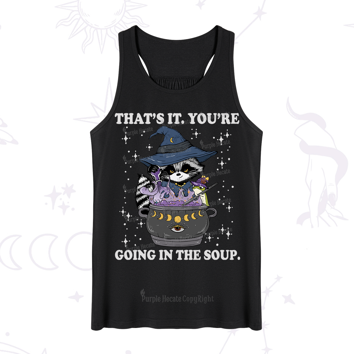 Purplehecate That's It You're Going In The Soup Tank