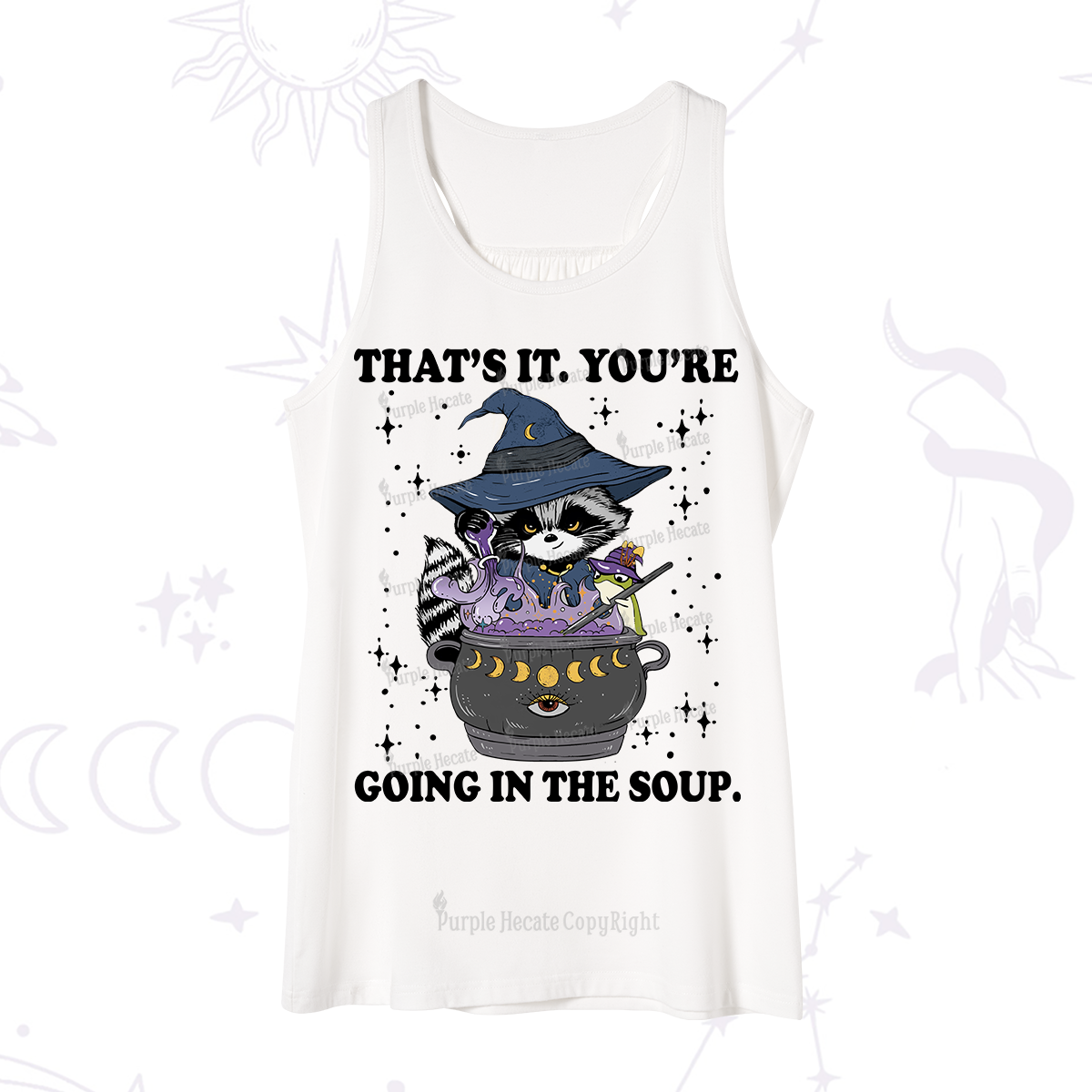 Purplehecate That's It You're Going In The Soup Tank
