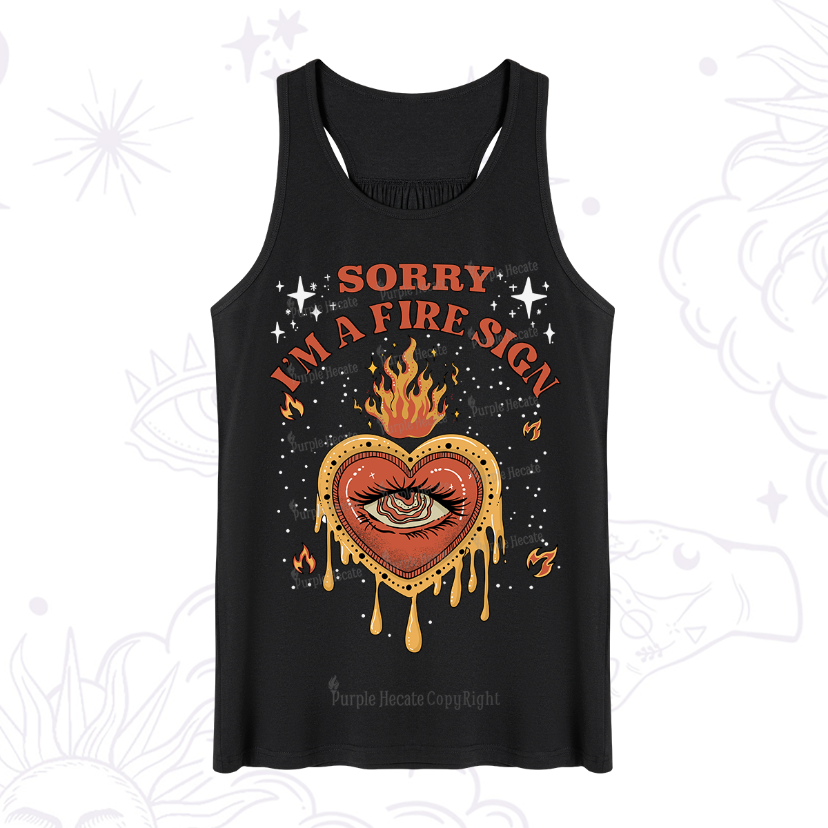 Purplehecate Sorry I'm A Fire Sign Tank