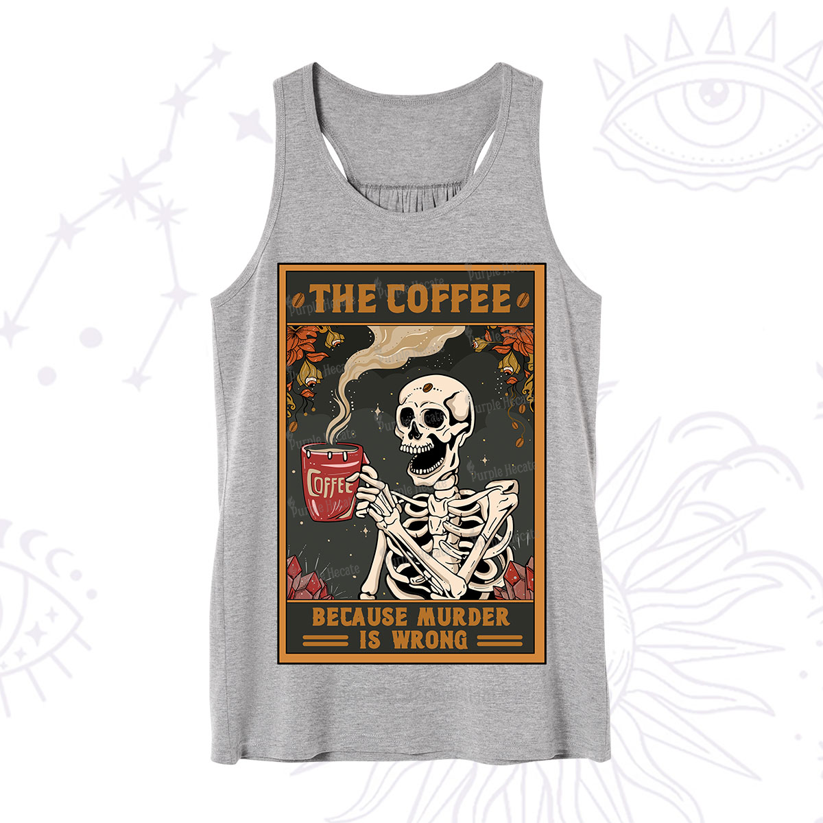 Purplehecate The Coffee Because Murder Is Wrong Oracle Card Tank