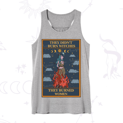 Purplehecate The They Didn't Burn Witches They Burned Women Oracle Card Tank