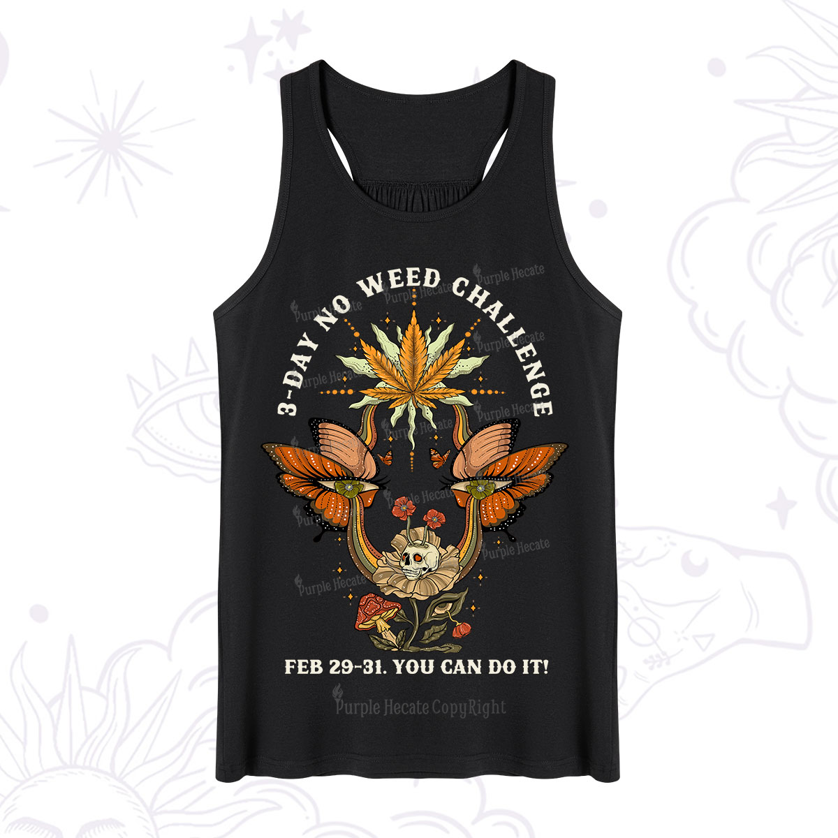 Purplehecate 3 Day No Weed Challenge Tank
