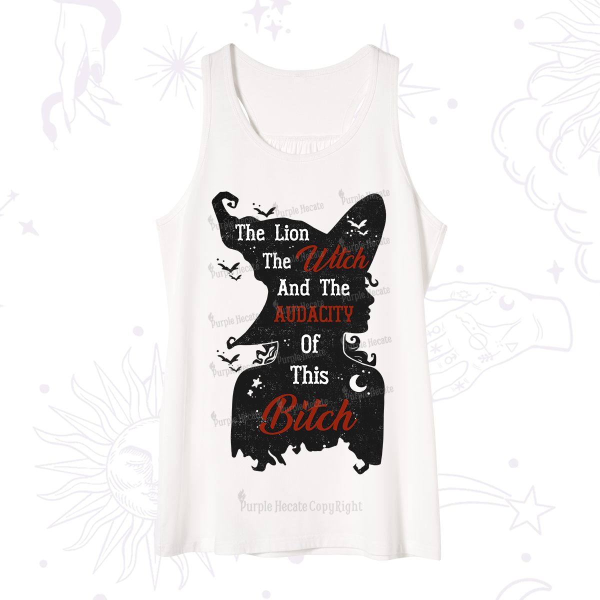 Purplehecate The Lion The Witch And The Audacity Of This Bitch Tank