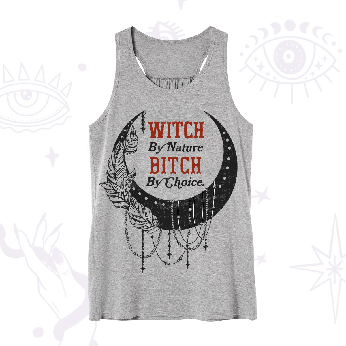 Purplehecate Witch By Nature Bitch By Choice Tank