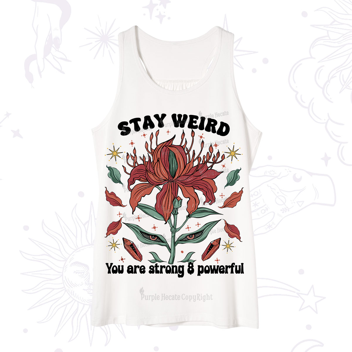 Purplehecate Stay Weird Floral Tank