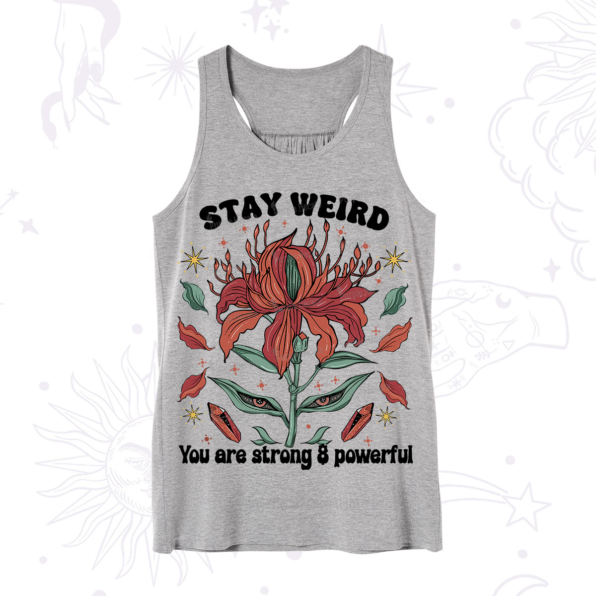 Purplehecate Stay Weird Floral Tank