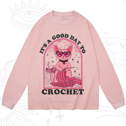 Purplehecate It's A Good Day To Crochet Long Sleeve T-Shirt