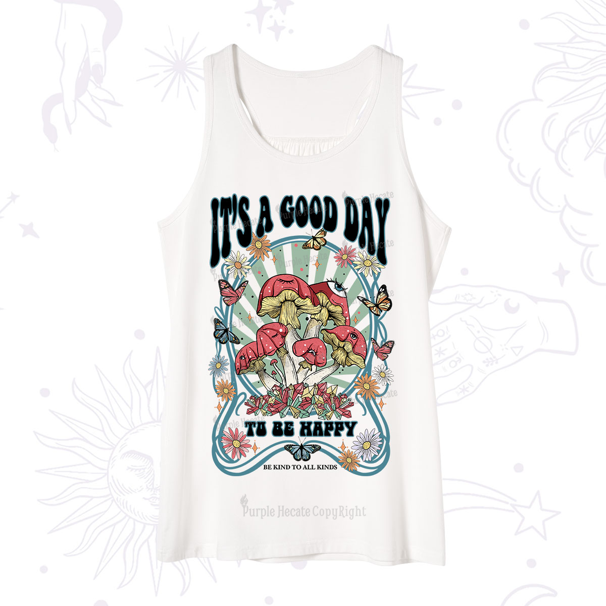 Purplehecate It's A Good Day To Be Happy Tank