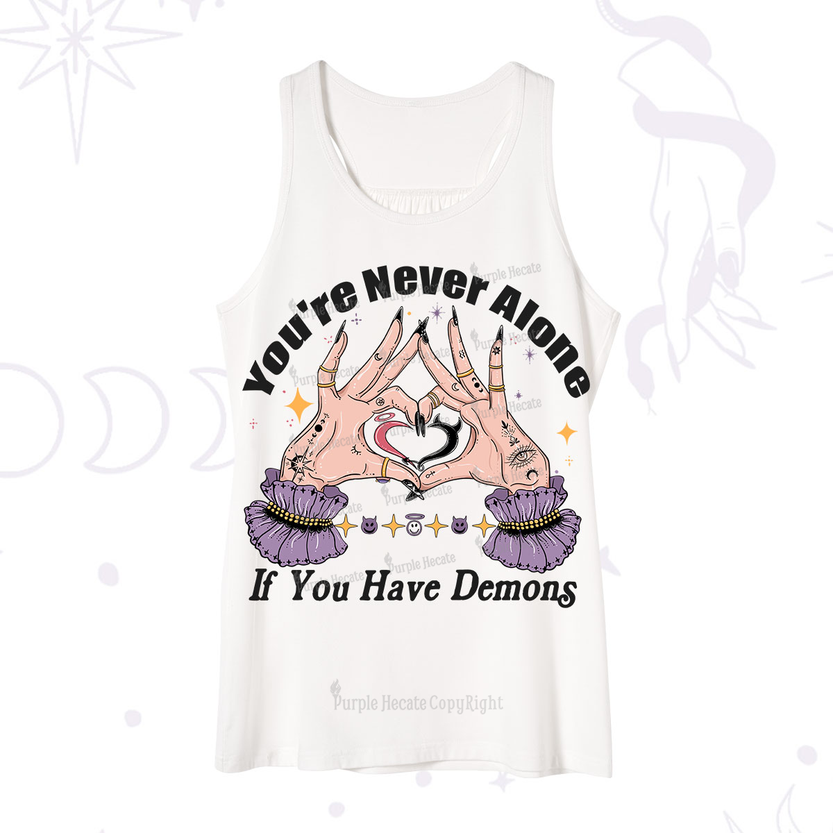 Purplehecate You're Never Alone If You Have Demons Tank