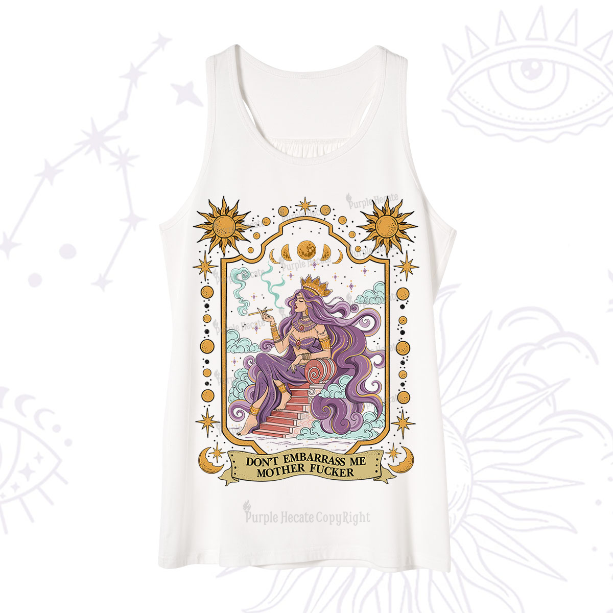Purplehecate Don't Embarrass Me Mother Fucker Tank