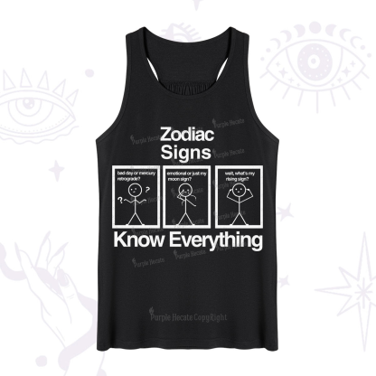 Purplehecate Zodiac Signs Know Everything Tank