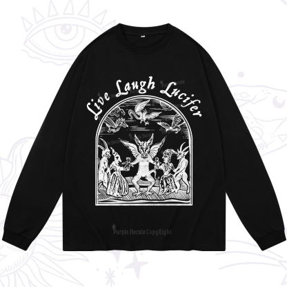 Purplehecate Live Laugh Lucifer Long Sleeve T-Shirt