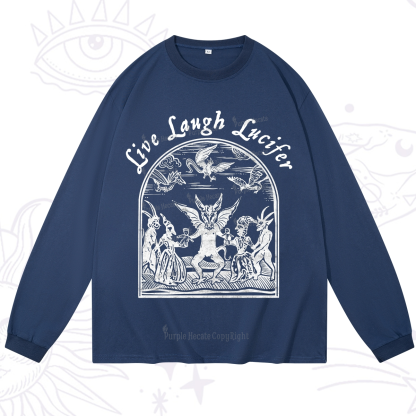 Purplehecate Live Laugh Lucifer Long Sleeve T-Shirt