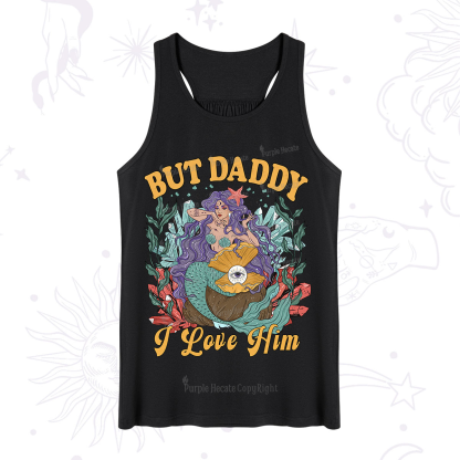 Purplehecate But Daddy I Love Him Tank
