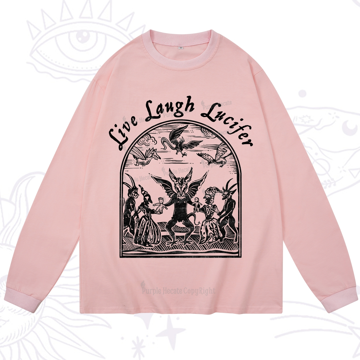 Purplehecate Live Laugh Lucifer Long Sleeve T-Shirt