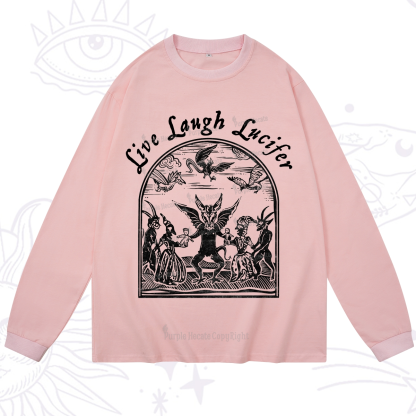 Purplehecate Live Laugh Lucifer Long Sleeve T-Shirt