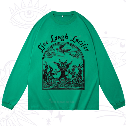 Purplehecate Live Laugh Lucifer Long Sleeve T-Shirt