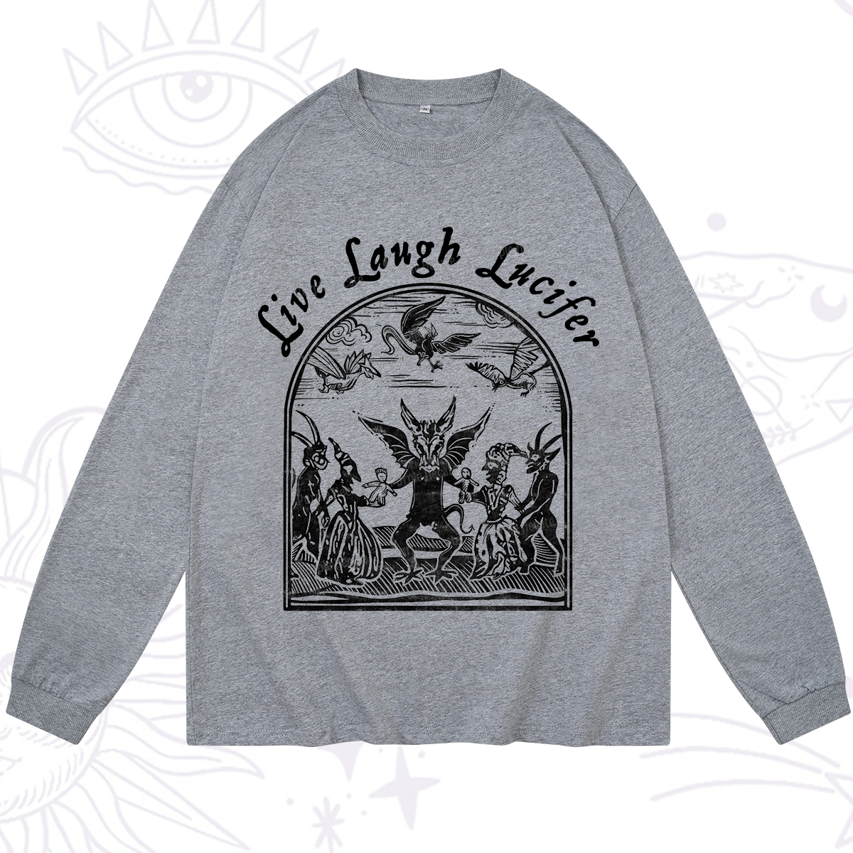 Purplehecate Live Laugh Lucifer Long Sleeve T-Shirt