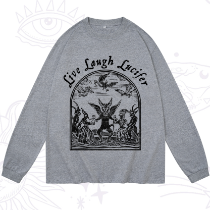 Purplehecate Live Laugh Lucifer Long Sleeve T-Shirt