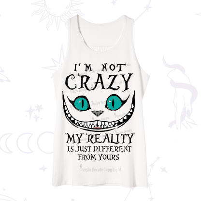 Purplehecate I'm Not Crazy My Reality Is Just Tank