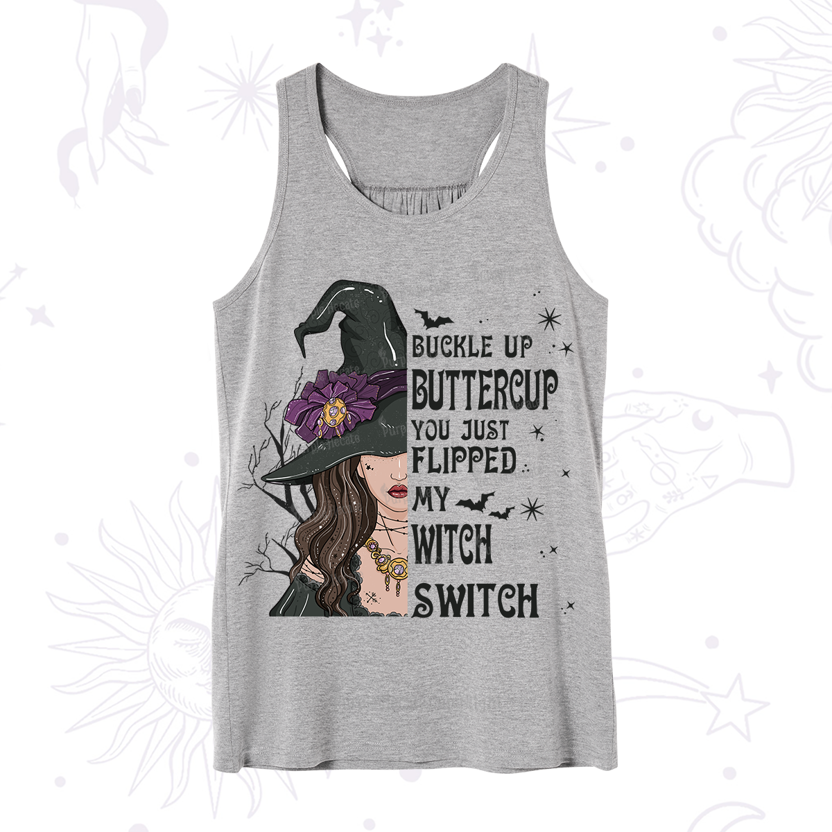 Purplehecate Buckle Up Buttercup You Just Flipped My Witch Switch Tank
