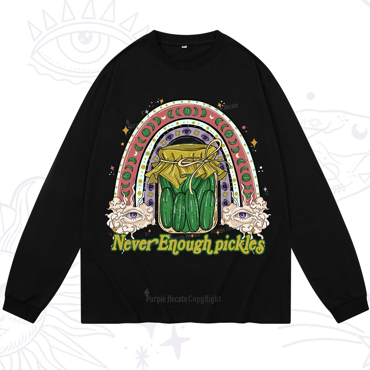 Purplehecate Never Enough Pickles Long Sleeve T-Shirt