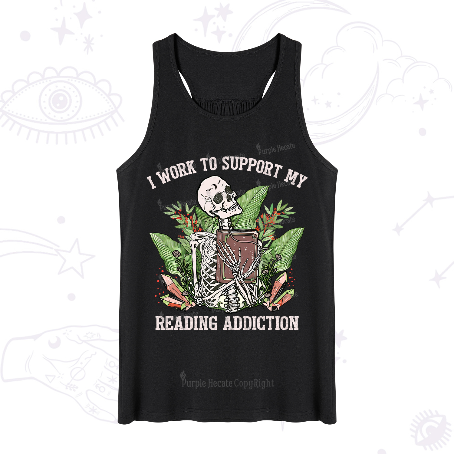 Purplehecate I Work Support My Reading Addiction Tank