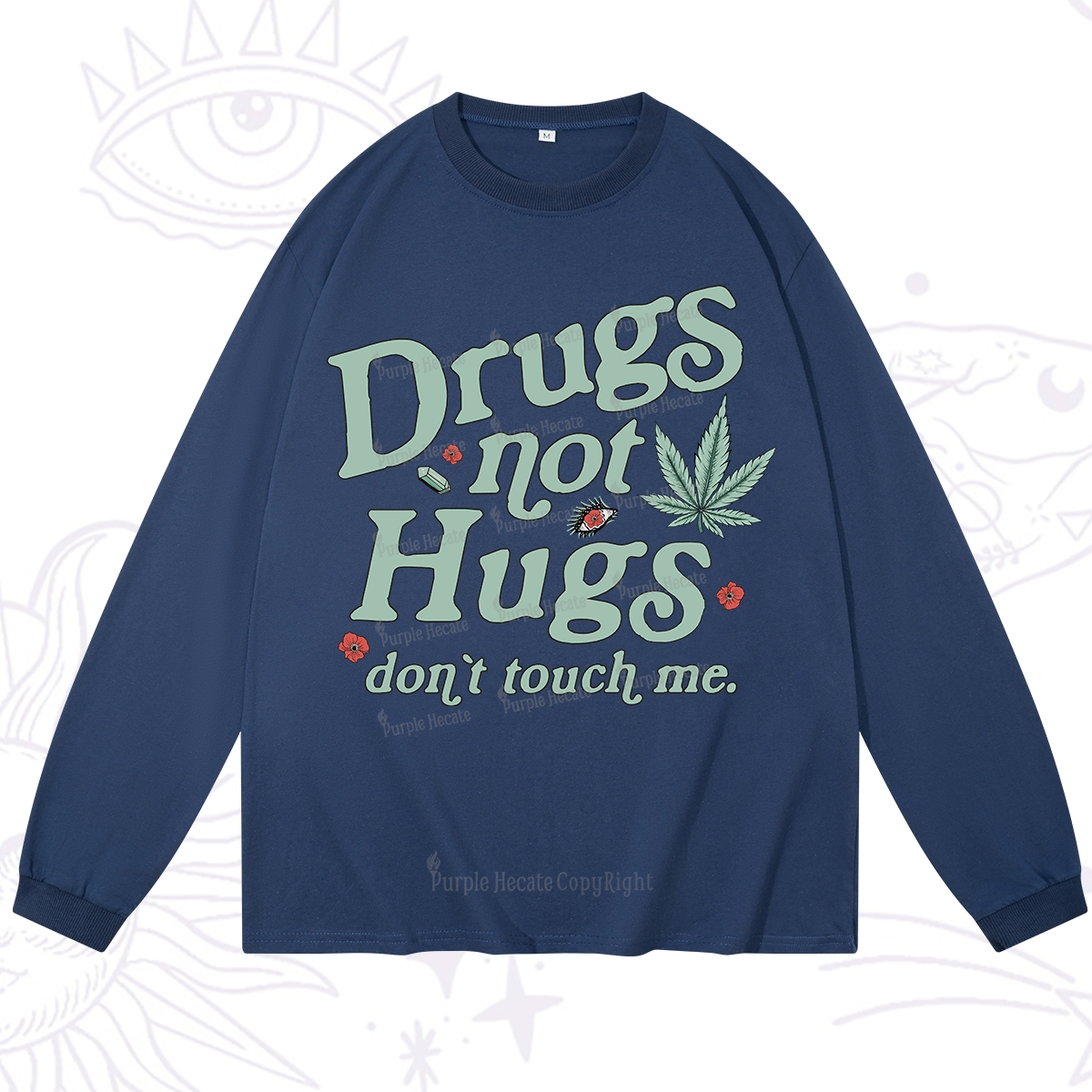 Purplehecate Sarcastic Weed Long Sleeve T-Shirt